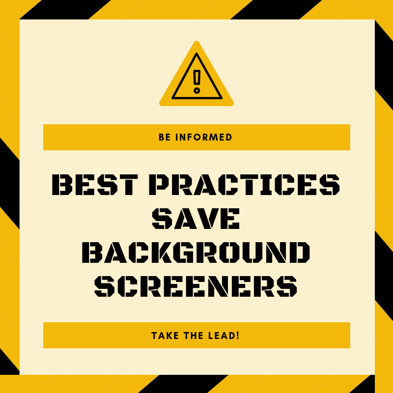 Orange caution best practices save background screeners